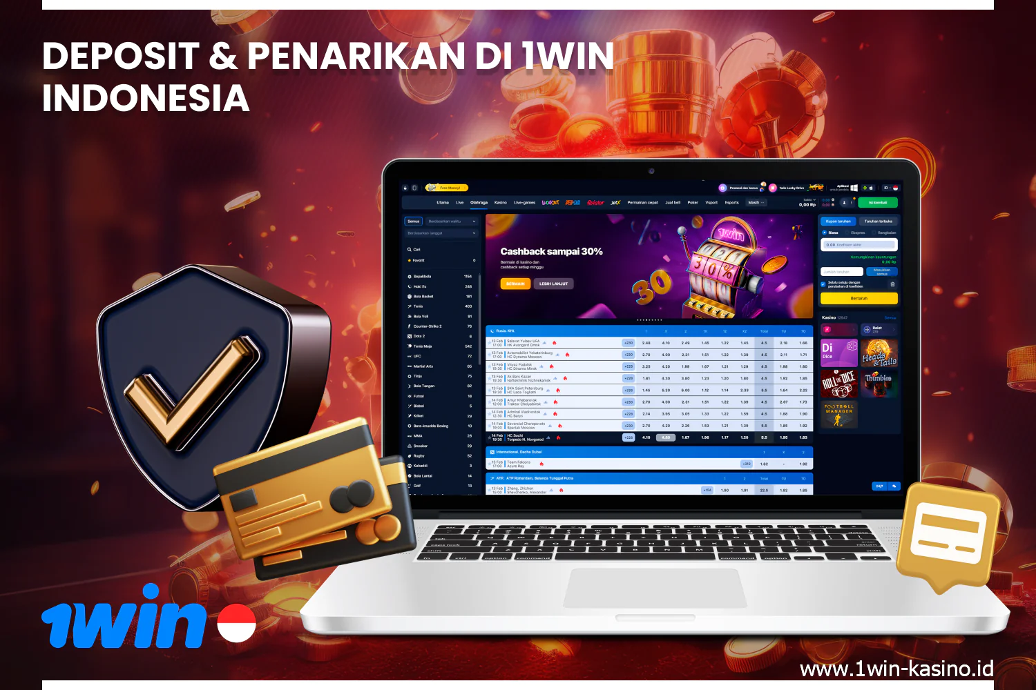 You can add deposits and also withdraw money from 1win in Indonesia using the payment options available